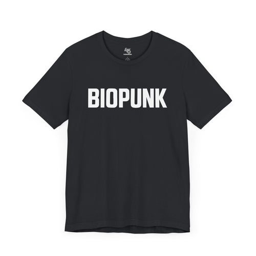 Biopunk Unisex Jersey Tee, Uniform of the disobedient.
