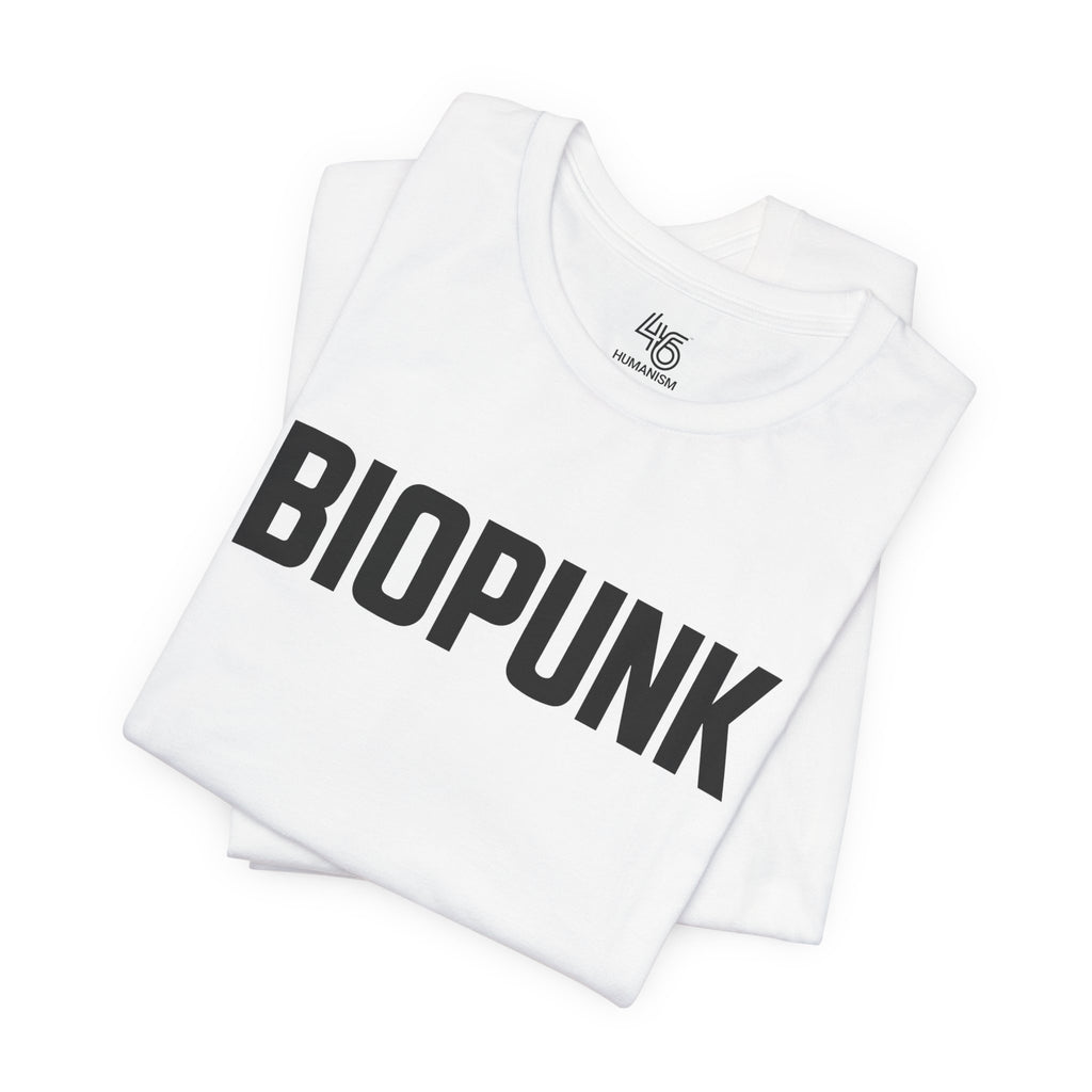 Biopunk Unisex Jersey Tee, Uniform of the disobedient.