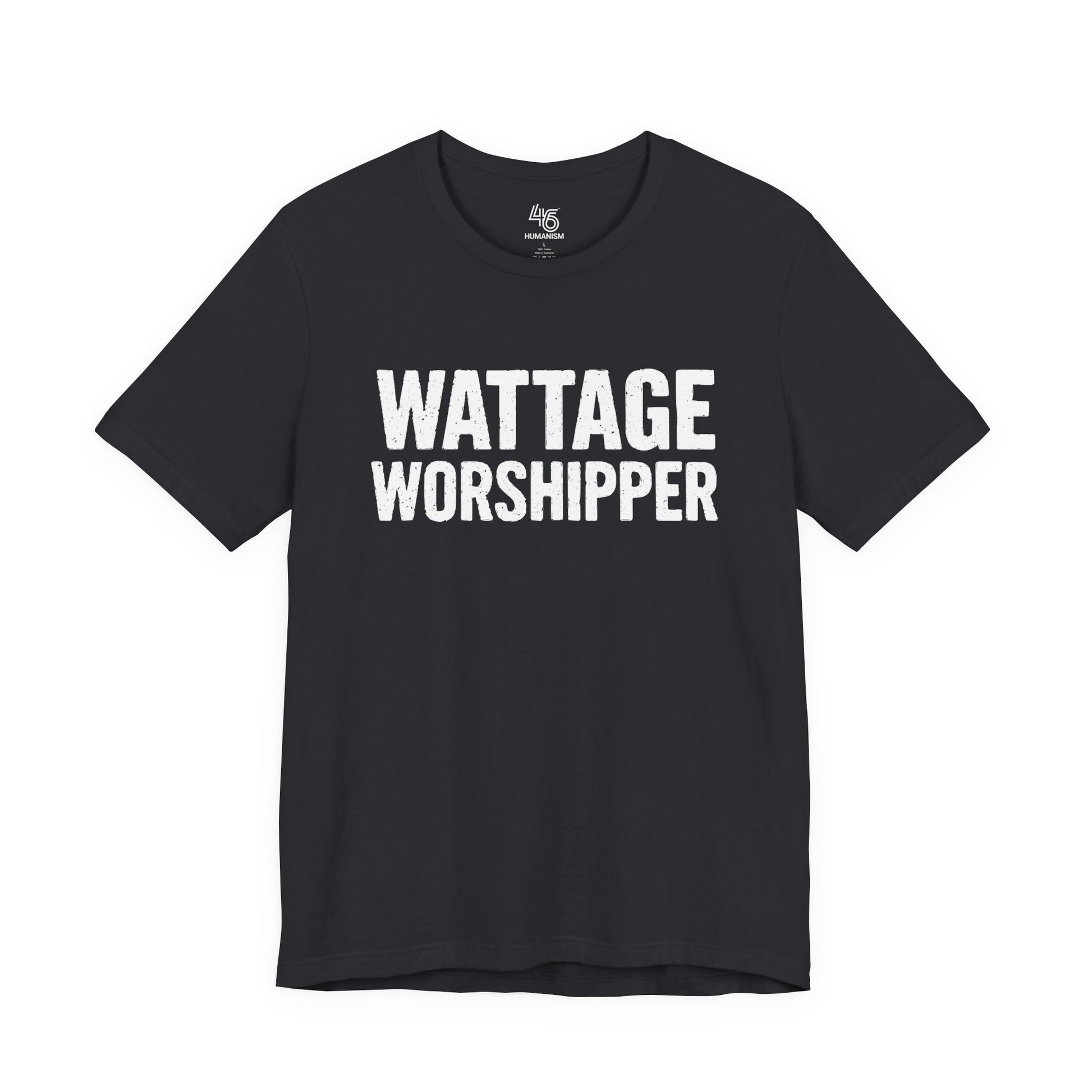 Wattage Worshipper T-Shirt, Unisex