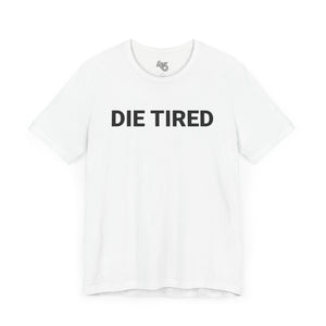 Unisex Tee - For those who don’t coast, quit, or cut corners. This shirt is a statement